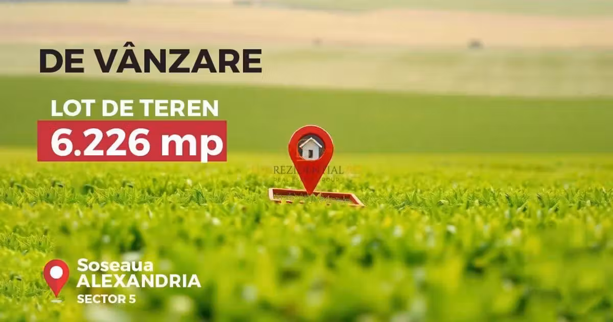 Teren Construcții intravilan de vânzare de 6226 mp, în zona Alexandriei, Sector 5