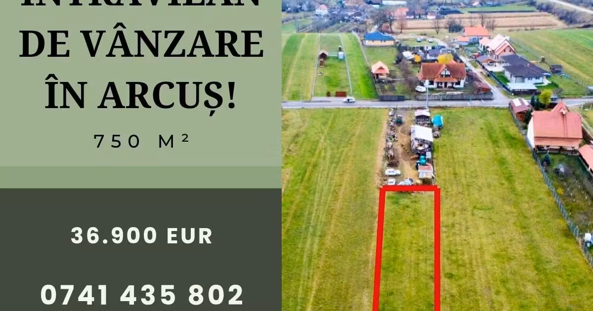 Teren intravilan de vânzare de 750 mp, în Arcuș