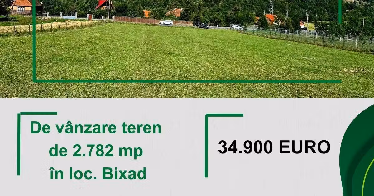 Teren intravilan de vânzare de 2782 mp, în Bixad